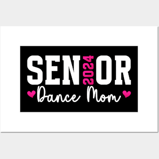 Dance Senior Mom 2024 Dancing Senior Mama 2024 Posters and Art